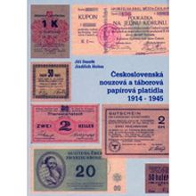 Náhled - Československá nouzová a táborová papírová platidla 1914 - 1945