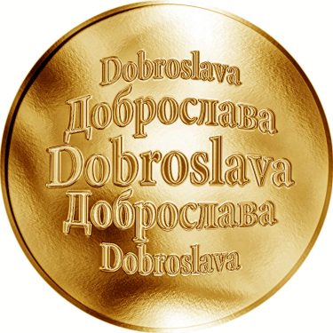 Náhled Averzní strany - Slovenská jména - Dobroslava - zlatá medaile