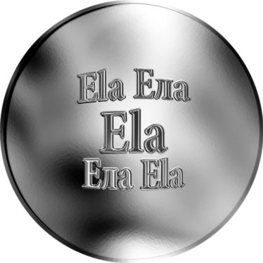 Náhled Averzní strany - Slovenská jména - Ela - stříbrná medaile