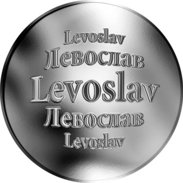 Náhled Averzní strany - Slovenská jména - Levoslav - velká stříbrná medaile 1 Oz