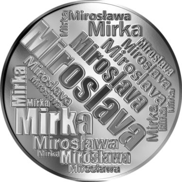 Náhled Averzní strany - Česká jména - Miroslava - velká stříbrná medaile 1 Oz