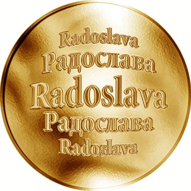 Náhled Averzní strany - Slovenská jména - Radoslava - velká zlatá medaile 1 Oz
